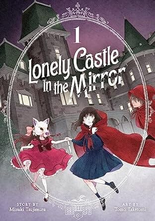 Lonely Castle in the Mirror (Manga) Vol. 1 Paperback Comics NEW Penguin Random House