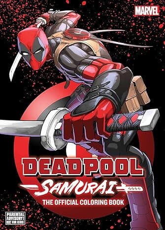 Deadpool: Samurai―The Official Coloring Book Paperback Comics NEW Diamond Comic Distributors, Inc.