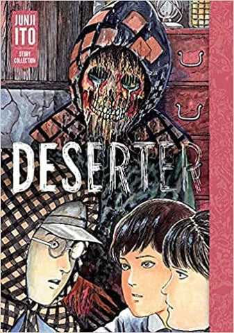 Deserter: Junji Ito Story Collection Hardcover Comics NEW Diamond Comic Distributors, Inc.