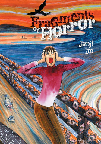 Fragments of Horror (Junji Ito) Hardcover Comics NEW Diamond Comic Distributors, Inc.