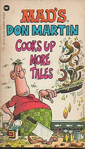 MAD'S Don Martin Cooks Up More Tales - 1976 First Edition Books USED Not specified
