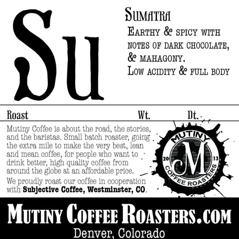 Sumatra, 1oz Bulk Food (non-taxable) Subjective Coffee