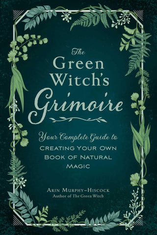 The Green Witch's Grimoire, by Arin Murphy-Hiscock Books NEW Ingram