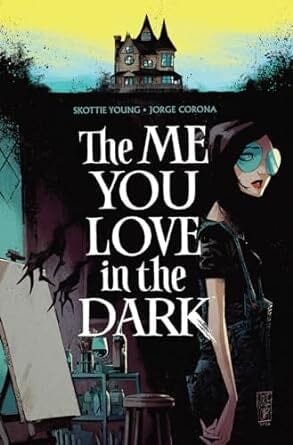 The Me You Love In The Dark, Volume 1 Paperback Comics NEW Diamond Comic Distributors, Inc.