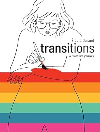 Transitions: A Mother's Journey Paperback Comics NEW Penguin Random House