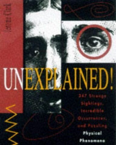 Unexplained! - Jerome Clark First Edition Books USED Not specified