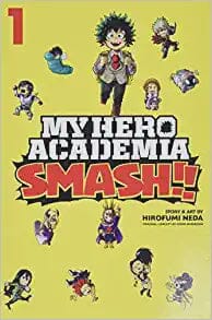 My Hero Academia: Smash!!, Vol. 1 Paperback Comics NEW Diamond Comic Distributors, Inc.
