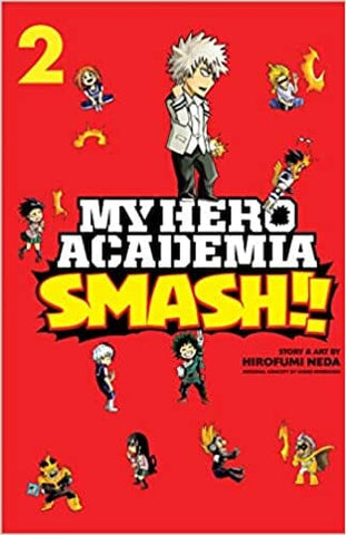 My Hero Academia: Smash!!, Vol. 2 (2) Paperback Comics NEW Diamond Comic Distributors, Inc.