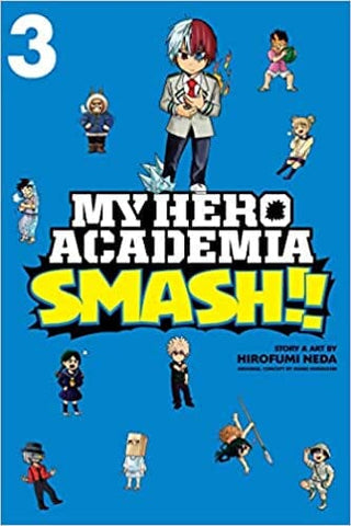My Hero Academia: Smash!!, Vol. 3 Paperback Comics NEW Diamond Comic Distributors, Inc.