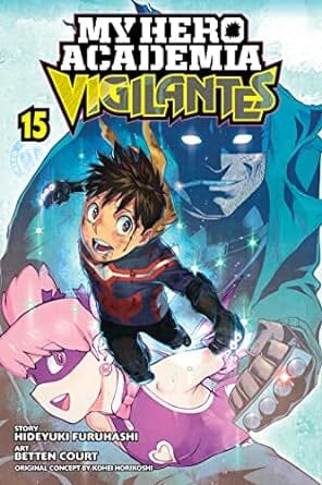My Hero Academia: Vigilantes, Vol. 15 (15) Paperback Comics NEW Diamond Comic Distributors, Inc.
