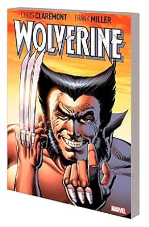 WOLVERINE BY CLAREMONT & MILLER: DELUXE EDITION Paperback Comics NEW Penguin Random House